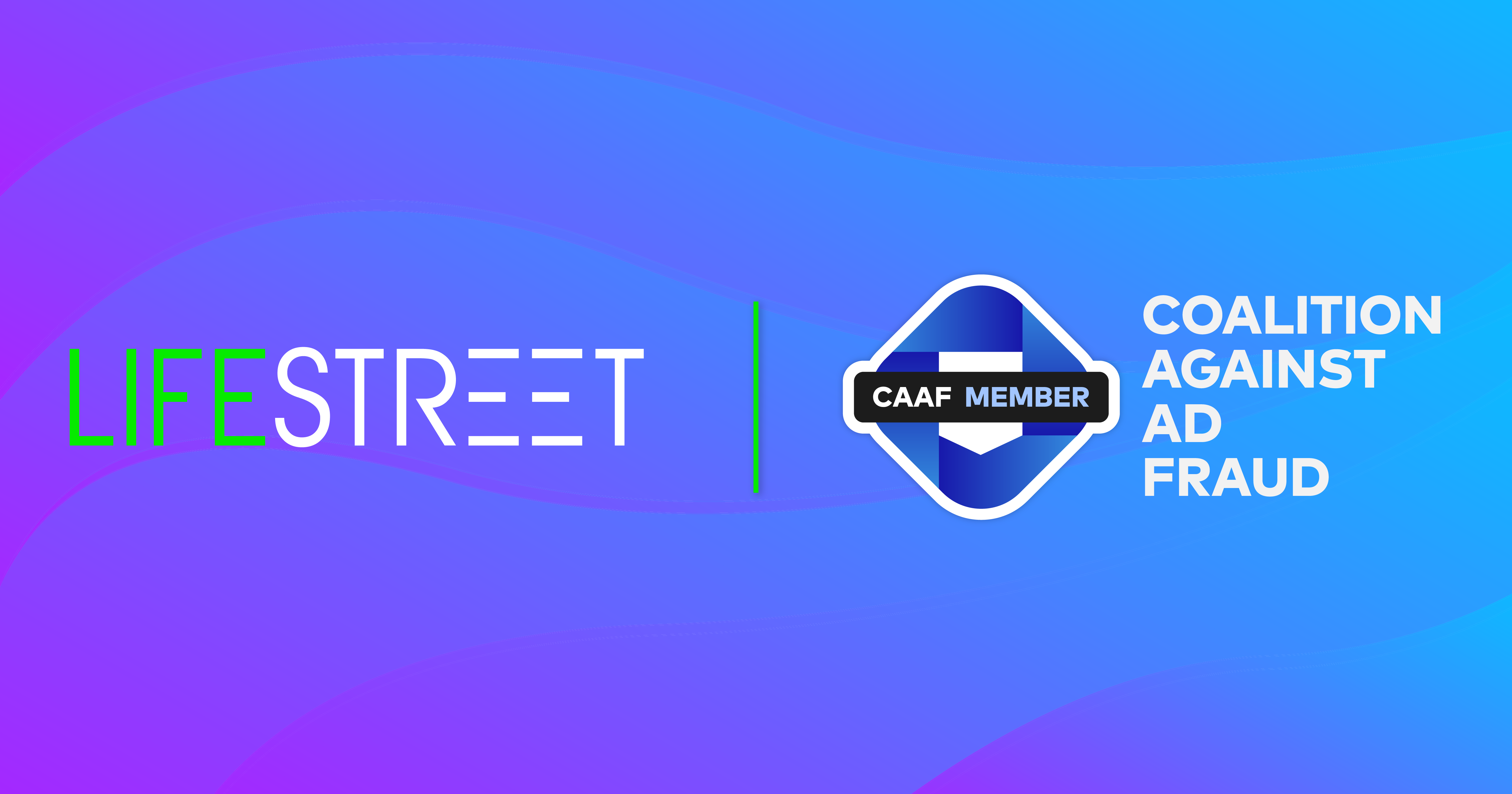 LifeStreet becomes CAAF member