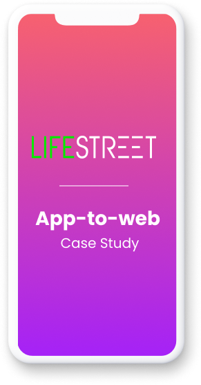 iPhone that has the LifeStreet logo on the screen and below it says App-to-web case study